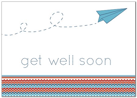 Select a verse or write your own. Get Well Paper Plane Card D5054D-Y